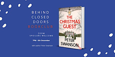 Behind Closed Doors Book Club: The Christmas Guest by Peter Swanson primary image