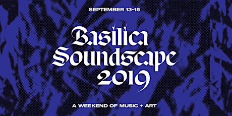 Basilica SoundScape 2019 primary image