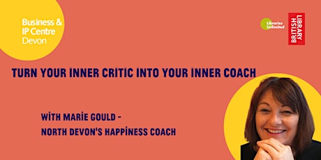 Primaire afbeelding van Turn your Inner Critic into your Inner Coach (online)