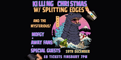 Imagen principal de Killing Christmas with Splitting Edges at The Finsbury