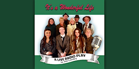 “It’s a Wonderful Life” Radio Play and Holiday Party primary image