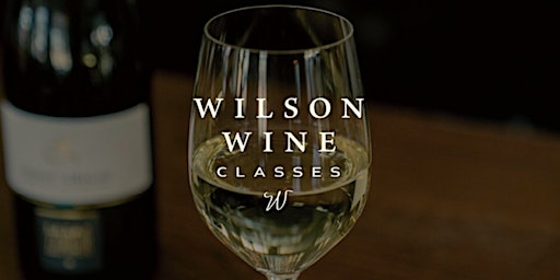 Hauptbild für Wilson Wine Class: USA Winemaking