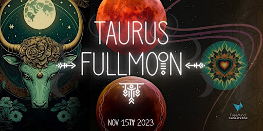 Image principale de Taurus - Full Moon Medicine