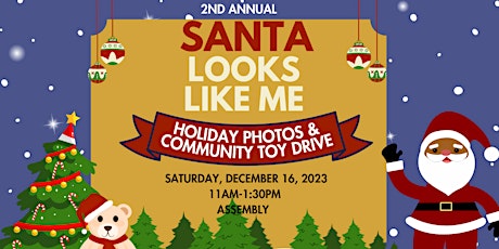 Primaire afbeelding van 2nd Annual Santa Looks Like Me! - Photos with Santa and Community Toy Drive