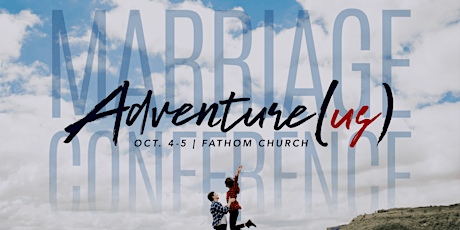 Adventure(us) Marriage Conference