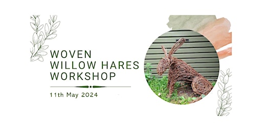 Imagem principal do evento Woven Willow Hares Workshop