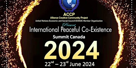 INTERNATIONAL PEACEFUL CO-EXISTENCE SUMMIT CANADA 2024