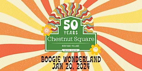 Boogie Wonderland - 50 Years of Chestnut Square primary image