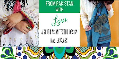 From Pakistan with Love: A South Asian Textile Design Masterclass primary image