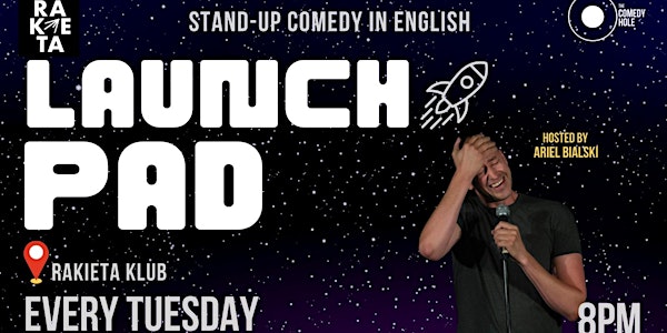 Launch Pad - ENGLISH STAND UP COMEDY