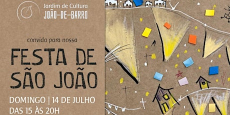 Imagem principal do evento Festa de São João do Jardim de Cultura João de Barro