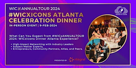 #WICxANNUALTOUR 2024: WICxIcons Dinner Atlanta primary image