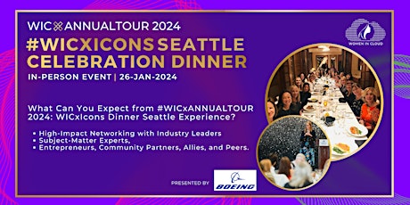 #WICxANNUALTOUR 2024: WICxIcons Dinner Seattle primary image