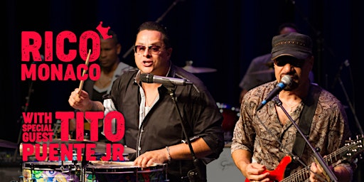 Imagem principal do evento Rico Monaco with Special Guest Tito Puente Jr.