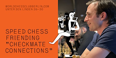 Hauptbild für Speed Chess Friending "Checkmate Connections"