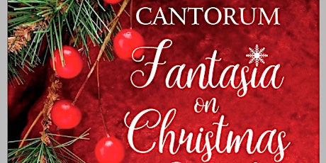 Imagem principal do evento Cantorum - Fantasia on Christmas Carols