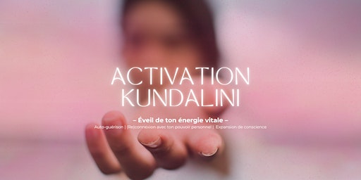 Primaire afbeelding van Activation Kundalini : séance de groupe en ligne avec Lauriane