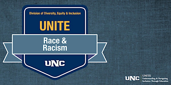 UNC UNITE WORKSHOP: Race & Racism 201
