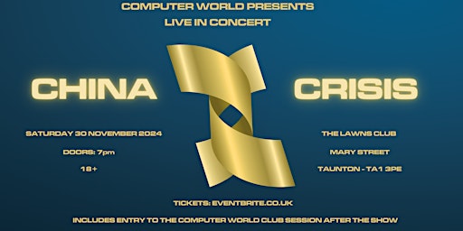 Imagem principal de CHINA CRISIS Live in Concert @ Computer World / Taunton