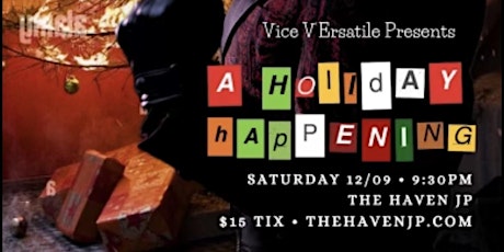Vice V Ersatile Presents: A Holiday Happening at The Haven 2 primary image