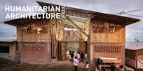 Humanitarian Architecture Week 2019: Public Interest Design Masterclass primary image
