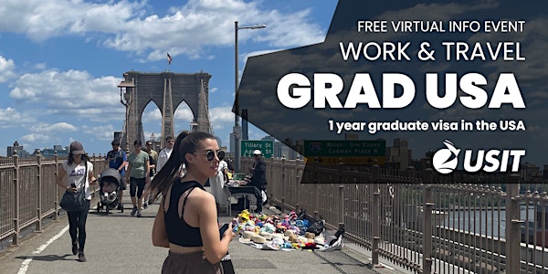 Grad USA Visa with USIT Travel - All You Need to Know for 2024