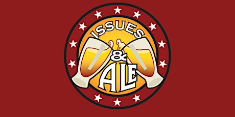 Hauptbild für Issues & Ale:  Politics Year in Review