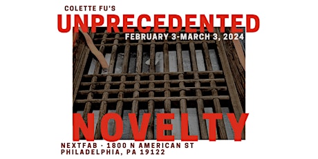 Colette Fu's "Unprecedented Novelty" Opening Reception primary image