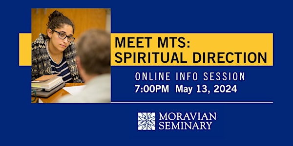 Meet MTS:  Spiritual Direction
