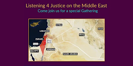 Listening 4 Justice on the Middle East - November 2023 Monthly Gathering primary image