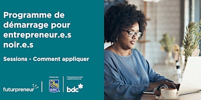 Imagen principal de Comment appliquer - Programme de démarrage pour entrepreneurs noirs