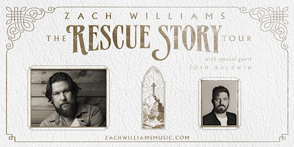 Zach Williams Rescue Story | The Tour