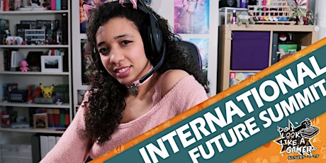 “Do I Look Like A Gamer?” International Future Summit primary image