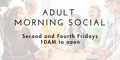 Adult Morning Social primary image