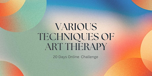 Various Techniques of Art Therapy primary image