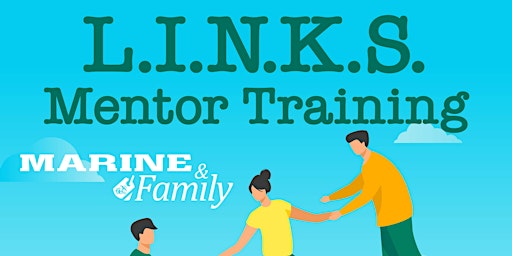 Immagine principale di L.I.N.K.S Mentor Training (must attend both dates Apr 3 & 5) 