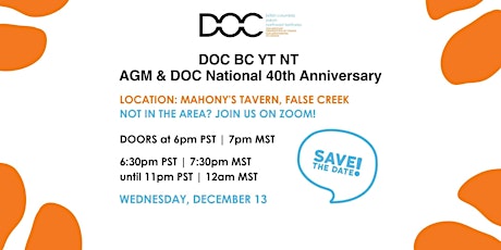 Primaire afbeelding van DOC BC YT NT 2023 AGM and DOC National 40th Anniversary - IN PERSON