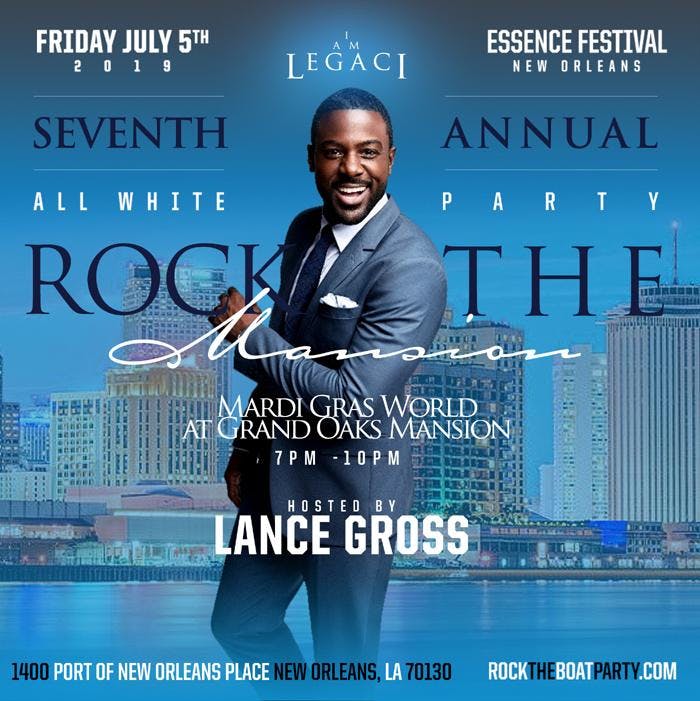 ROCK THE MANSION 2019 The 7th Annual All White Party During Essence Music Festival Hosted by Actor Lance Gross