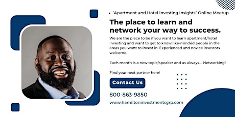 Apartment and Hotel Investing Insights Online Meetup - May 13, 2024