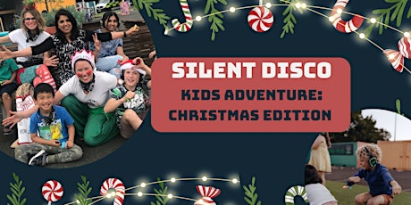 Image principale de Silent Disco Kids Adventure Xmas  Edition -  23rd Dec 2023 Maygrove Park.