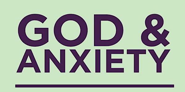 God & Anxiety