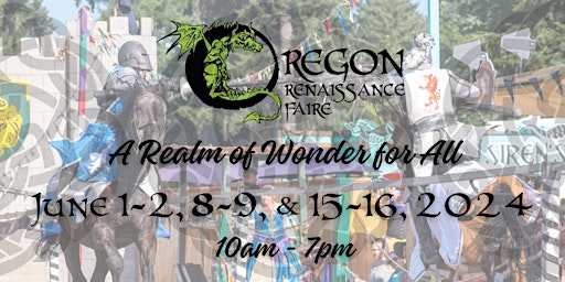 Oregon Renaissance Faire 2024 - Sunday -  June 9th primary image