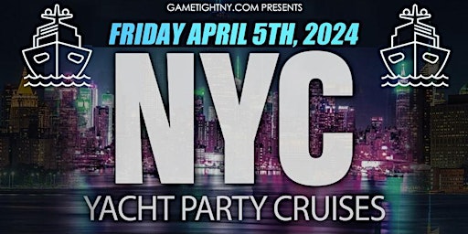 NYC Friday Night Yacht Party Cruise Skyport Marina Jewel Yacht 2024 primary image