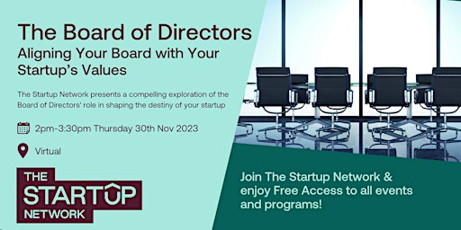 The Board of Directors: Aligning Your Board with Your Startup Values primary image