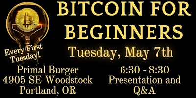 Hauptbild für Bitcoin for Beginners (1st Tuesdays) - Portland, Oregon Meetup