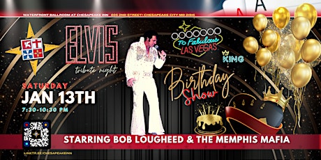 Imagem principal do evento Elvis' Birthday Tribute Show Starring Bob Lougheed & The Memphis Mafia