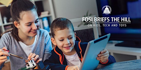 FOSI Briefs the Hill on Kids, Tech and Toys primary image