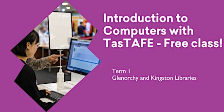 Intro to Computing with TasTAFE at Kingston Library primary image