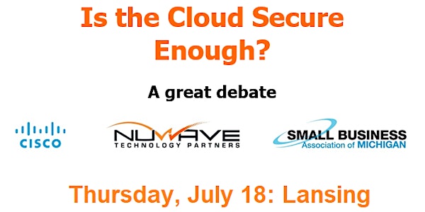 Is the Cloud Secure Enough? (Lansing)