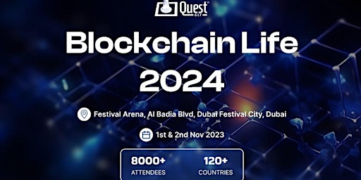 World Crypto Capital | Blockchain Life 2024 | April 15-16 | Dubai, UAE primary image